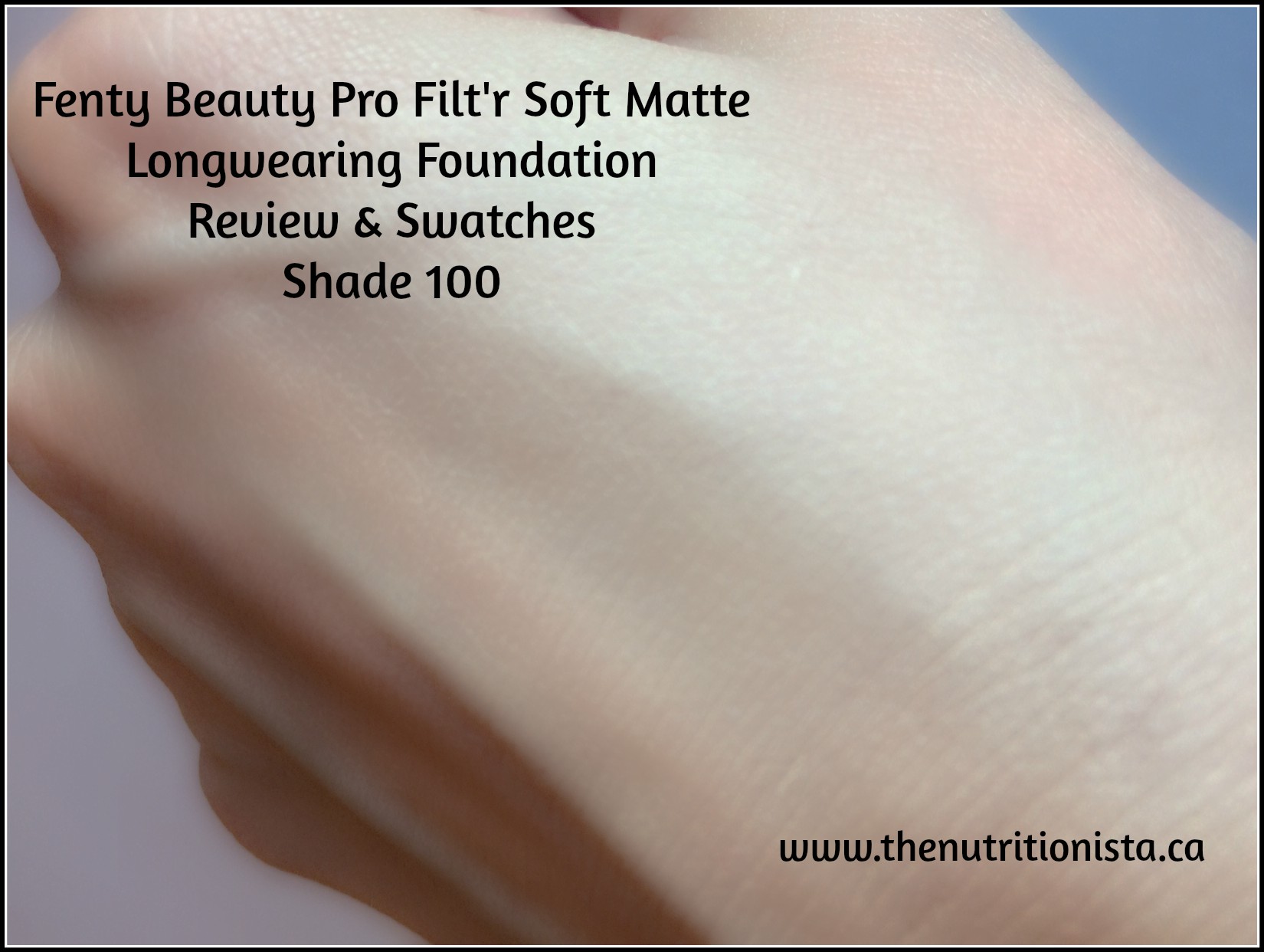 Fenty Pro Filt'r Soft Matte Foundation review and shade 100 swatches | via @bcnutritionista